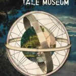 Permalink to The Fairy Tale Museum by Susannah M. Smith
