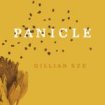 Permalink to Panicle by Gillian Sze