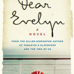Permalink to Dear Evelyn by Kathy Page