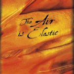 Permalink to The Air is Elastic by Ella Zeltserman