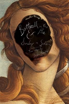 Botticelli In The Fire & Sunday in Sodom by Jordan Tannahill
